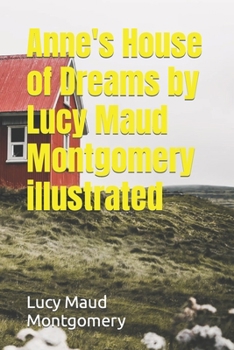 Paperback Anne's House of Dreams by Lucy Maud Montgomery illustrated Book