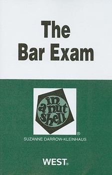 Paperback The Bar Exam in a Nutshell Book