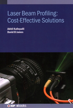 Hardcover Laser Beam Profiling: Cost-Effective Solutions Book