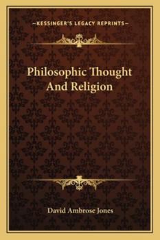 Paperback Philosophic Thought And Religion Book