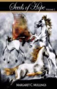 SEEDS OF HOPE - Book #1 of the Seeds Of Hope