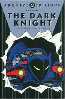 Batman: The Dark Knight Archives, Vol. 5 - Book  of the Batman