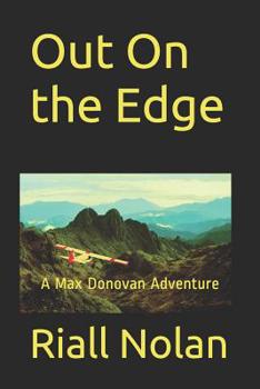 Paperback Out On the Edge: A Max Donovan Adventure Book