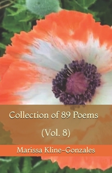 Paperback Collection of 89 Poems (Vol. 8) Book