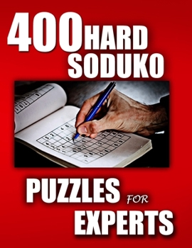 Paperback 400 Hard Soduko Puzzles for Experts: Latest Edition Book