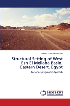 Paperback Structural Setting of West Esh El Mellaha Basin, Eastern Desert, Egypt Book