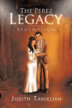Paperback The Perez Legacy: Redemption Book