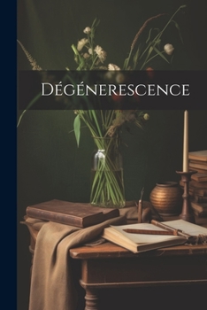 Paperback Dégénerescence [French] Book