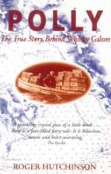 Paperback Polly: The True Story Behind Whisky Galore Book