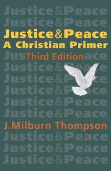 Paperback Justice and Peace: A Christian Primer Book