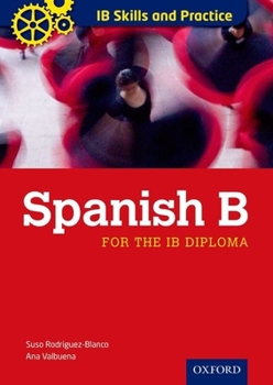 Paperback IB Skills and Practice: Spanish Book