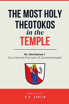 Paperback The Most Holy Theotokos in the Temple Book