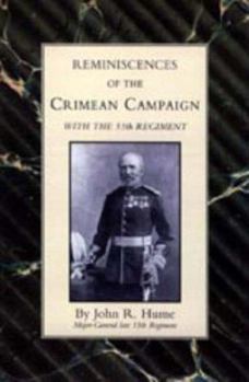 Paperback Reminiscences of the Crimean Campaign with the 55th Regiment Book