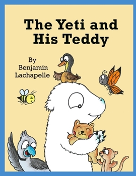 Paperback The Yeti and His Teddy Book