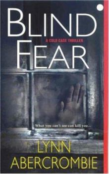 Mass Market Paperback Blind Fear: A Cold Case Thriller Book