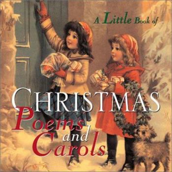Hardcover A Little Book of Christmas Poems and Carols Book