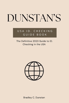 Paperback Dunstan's USA ID Checking Guide Book: The Definitive 2023 Guide to ID Checking in the USA Book