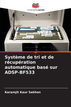 Paperback Système de tri et de récupération automatique basé sur ADSP-BF533 [French] Book