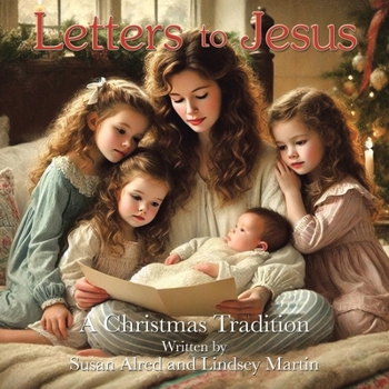 Paperback Letters to Jesus: A Christmas Tradition Book
