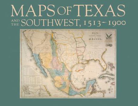 Hardcover Maps of Texas and the Southwest, 15131900 Book