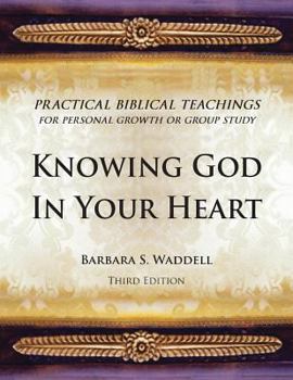 Paperback Knowing God in Your Heart Book