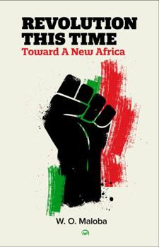 Paperback Revolution This Time: Toward a New Africa Book