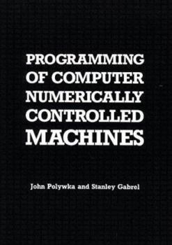 Paperback Programming of Computer Numerically Controlled Machines Book