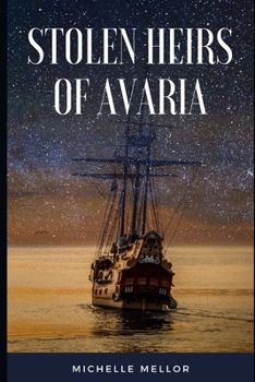 Paperback Stolen Heirs of Avaria Book