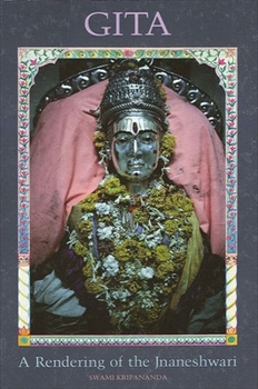 Paperback Jnaneshwar's Gita: A Rendering of the Jnaneshwari Book