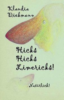 Paperback Hicks Hicks Limericks! Natuerlich! [German] Book