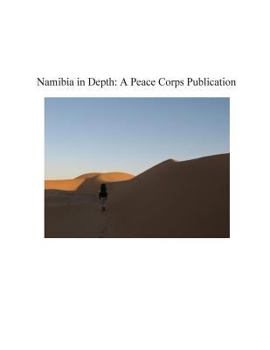 Paperback Namibia in Depth: A Peace Corps Publication Book