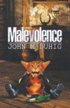 Malevolence