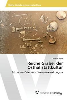 Paperback Reiche Gräber der Osthallstattkultur [German] Book