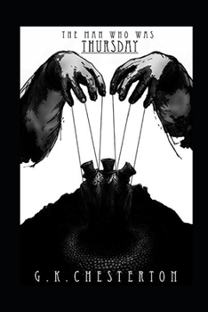 The Man Who Was Thursday: a Nightmare Illustrated