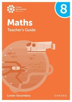 Paperback Oxford University Press, USA Oxford International Maths Teachers Guide 8 (Lower Secondary). Book