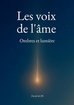 Paperback Les voix de l'âme: Ombres et lumière [French] Book