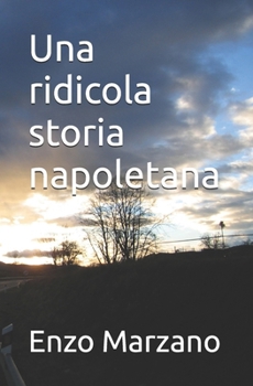 Paperback Una ridicola storia napoletana [Italian] Book