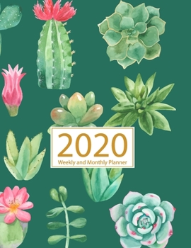 Paperback 2020 Planner Weekly and Monthly: Jan 1, 2020 to Dec 31, 2020: Weekly & Monthly Planner + Calendar Views - Inspirational Quotes and Cactus Cover (2020 Book