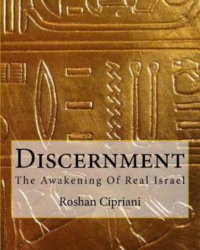 Paperback Discernment: The Awakening Of Real Israel Book