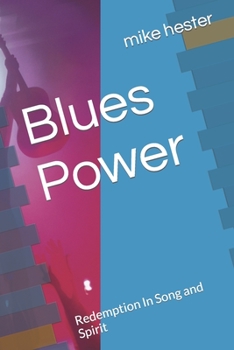 Paperback Blues Power: Redemption In Song and Spirit Book