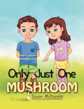 Paperback Only Just One Mushroom Book