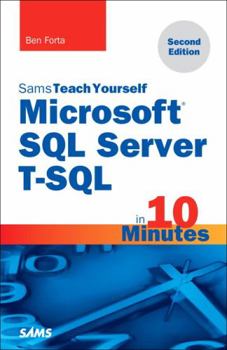 Paperback Microsoft SQL Server T-SQL in 10 Minutes, Sams Teach Yourself Book