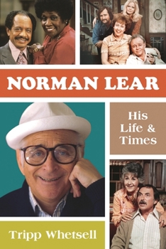Hardcover Norman Lear: His Life and Times Book