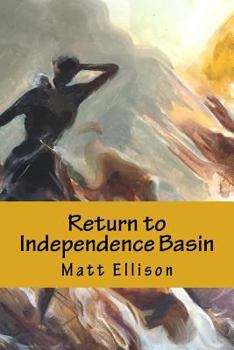 Paperback Return to Independence Basin Book