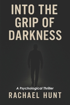 Paperback Into the of Darkness: A Psychological Thriller Book