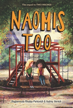Naomis Too - Book #2 of the Two Naomis