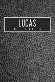 Lucas Notebook: Personalised gift notebook for Lucas: Beautiful black leather effect notebook notepad: Handy 6x9in size.