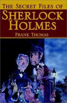 Paperback The Secret Files of Sherlock Holmes Book