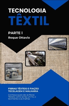 Paperback Tecnologia Têxtil: Parte l [Portuguese] Book