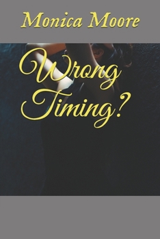 Paperback Wrong Timing? Book